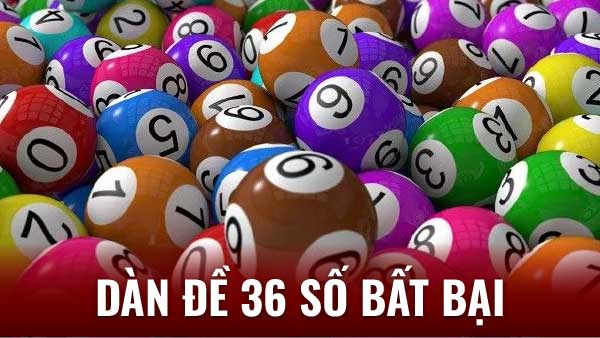 Dàn Đề 36 Số Bất Bại: Chìa Khóa Chinh Phục Giải Thưởng Xổ Số 6 Chiến lược chơi dàn đề 36 số bất bại