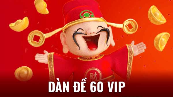 Dàn Đề 60 VIP - Chìa Khóa Cho Chiến Thắng Xổ Số 5 Lợi ích của việc chơi